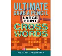 Ultimate Grab a Pencil Large Print Crosswords (Tascabile)