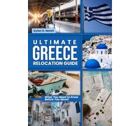 Ultimate Greece Relocation Guide: What You Need to Know Before You Move!