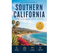 Ultimate Guide to Southern California