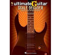 Ultimate-Guitar Scale Decoder: Essential Scales And Modes for Guitar (Book/CD). For Chitarra