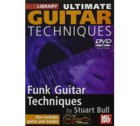 Ultimate Guitar Techniques: Funk Guitar Techniques