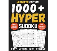 Ultimate Hyper Sudoku (Windoku) Puzzle Book for Adults, Teens & Seniors: 1,000+ Easy to Extreme Sudoku Puzzles with Extra Variants and Full Solutions