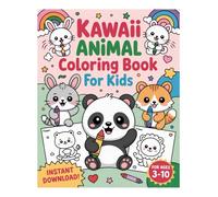 Ultimate Kawaii Animal Coloring Book for Kids: 25 Cute & Simple Designs to Unlock Creativity and Fun!: Perfect for Young Artists - Fun Kawaii Animal ... Improve Motor Skills and Boost Imagination!
