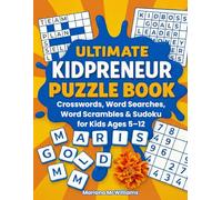 Ultimate Kidpreneur Puzzle Book: Crosswords, Word Searches & Sudoku Kids Ages 5-12