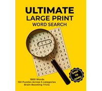 Ultimate Large Print Word Search: 150 Fun Puzzles Across 5 Popular Themes: 1,800 Words | Easy to Hard | Large Print for Easy Reading | Relaxing & Brain-Boosting Fun for All Ages