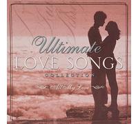 Ultimate Love Songs Collection - All My Love { Time Life } { Various Artists }