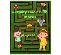 Ultimate Maze Adventure for Kids Ages 4-8: Fun and Challenging Mazes to Boost Problem-Solving Skills, Creativity, and Focus!