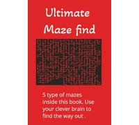 Ultimate maze find: Maze activity book for all ages for anxiety relief and relaxation