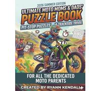 Ultimate Moto Moms & Dads Puzzle Book 2026 Summer Edition: Pit Stop Puzzles Trackside Trivia