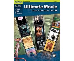 Ultimate Movie Instrumental Solos: Alto Sax, Level 2-3