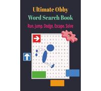 ULTIMATE OBBY WORD SEARCH BOOK: Word Searches with Easy to Read Print about Obby-Style, Escape the Obby and More [ 6x9, 110 pages] 50+ Puzzles, Great ... Gamers, Obby Style Game Fans and Road Trips