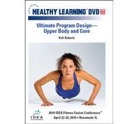 Ultimate Program Design Upper Body and Core