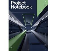 Ultimate Project Notebook: Organize Your Ideas and Track Your Progress: A 100-Page Project Planner for Students, Professionals, and Creatives