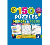 Ultimate Puzzle Challenge: 150 Puzzles for Memory & Focus - Word Search, Sudoku & Word Scramble - Volume 2