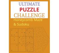 Ultimate Puzzle Challenge!: Mazes, Brain Teasers, Puzzles, Sudoku, Logic Puzzles and More, ALL AGES Activity Book, Fun times ,Traveling ,