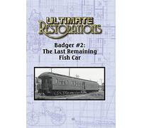 Ultimate Restorations: Badger #2: The Last Remaining Fish Car
