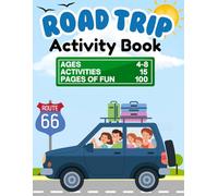 Ultimate Road Trip Activities for Kids: Fun and Educational Activity Book | Games, Puzzles, Math, Bingo, Journal Prompts, Doodle Pages & More!