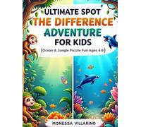 Ultimate Spot the Difference Adventure for Kids: Ocean & Jungle Puzzle Fun Ages 4-8