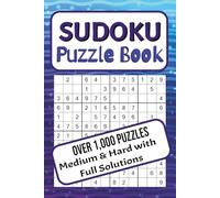 Ultimate Sudoku Brain Buster: 1,000+ Medium to Hard Puzzles with Full Solutions | Compact 6x9 Travel-Size Challenge Book for Serious Solvers