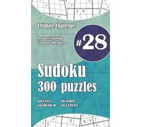 Ultimate Sudoku Challenge: 300 Puzzles - 60 Easy, 80 Medium, 80 Hard & 80 Expert | Brain-Training Fun for All Ages #28
