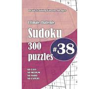 Ultimate Sudoku Challenge: 300 Puzzles - 60 Easy, 80 Medium, 80 Hard & 80 Expert | Brain-Training Fun for All Ages #38