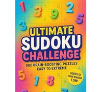 Ultimate Sudoku Challenge: Boost Your Brainpower with Fun and Challenging Sudoku for Adults and Teens