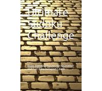 Ultimate Sudoku Challenge: Brain-Boosting Puzzles for Relaxation and Fun | Easy to Expert Levels