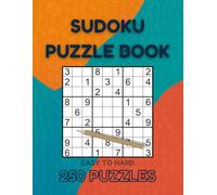 Ultimate Sudoku Challenge: Sudoku Book for Adults, 250 Puzzles, Easy to Hard