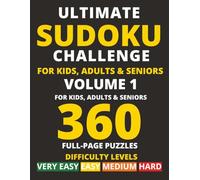 Ultimate Sudoku Challenge: Volume 1