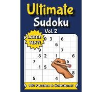 Ultimate Sudoku Puzzle Book Vol. 2: 180 Large Print Puzzles with Solutions | Fun & Challenging for All Ages
