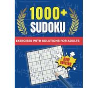 Ultimate Sudoku Vault: 1000+ Puzzles for All Levels - Easy, Medium, Hard & Very Hard Challenges with Solutions: A Massive Collection of Fun and ... Your Mind - Perfect for Puzzle Enthusiasts!