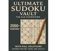 Ultimate Sudoku Vault: 2000+ 9x9 sudoku | Hard difficulty | With Solutions | 338 pages | 8.25 x 11 | Perfect for birthday gifts, leisure games, vacations, mathematics enthusiasts