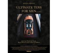 Ultimate toys for men. Ediz. inglese e tedesca: Masculine Must-Haves, Brands by Hands and the Best Collector’s Items: 2
