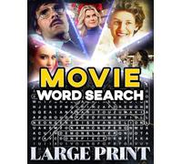 Ultimate U.S. Movie Word Search (Large Print): 200 puzzles across all genres - 4,000 hidden words • complete answer key