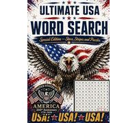 Ultimate USA Word Search: Special Edition Stars and Stripes Puzzle | 250 Brain-Teasing Challenges for Patriotic Adults