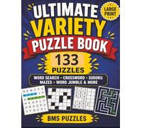 ULTIMATE VARIETY BOOK, BMS PUZZLES: 8.5X11 | Large Print Brain Games for Adults & Seniors Featuring Word Search, Crossword, Sudoku, Mazes & More - Relaxing, Fun, and Perfect for Travel