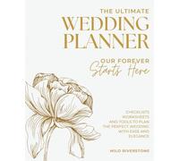 Ultimate Wedding Planner - Budget Tracker, Checklists & Vendor Guide for Stress-Free Wedding Planning - Bride-to-Be Engagement & Bridal Shower Gift - Wedding Organizer with Countdown Calendar