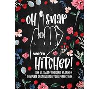 Ultimate Wedding Planner - Complete Organizer: Comprehensive Paperback Wedding Checklist & Planning Guide with Monthly Calendar, Budget Trackers, ... Seating Charts for a Stress-Free Celebration