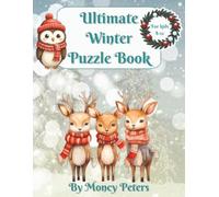 Ultimate Winter Puzzle Book for kids ages 8-12: Brain Games, Word Searches, Crosswords, Mazes & Math Puzzles | Educational Activity Book for Classroom, Homeschool & Screen-Free Fun