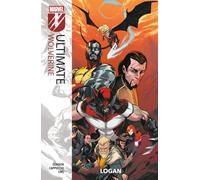 Ultimate Wolverine Vol. 1: Logan