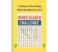 “Ultimate Word Hunt Mind-Bending Puzzles”: “Hours of Puzzle Fun to Sharpen Your Skills”