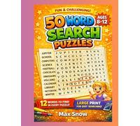 Ultimate Word Search Challenge: 50 Brain-Boosting Puzzles for Smart Kids (Ages 8-12) Large Print • 12 Words Per Puzzle • Screen-Free Fun