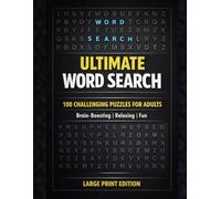 Ultimate Word Search Puzzles for Adults: Brain Boosting Large Print Puzzle Collection