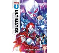 Ultimates Vol. 1 - Aggiustare il Mondo - Marvel Collection - Panini Comics - Ita