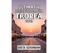 Ultimativ Reiseführer Für Tropea 2025: Ihr Tor zu Italiens verborgenem Küstenjuwel