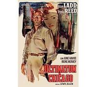 Ultimatum A Chicago / Chicago Deadline (1949)