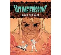 Ultime frisson !: Momie sur Mars