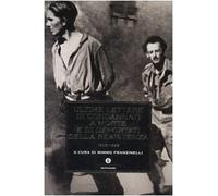 Ultime lettere di condannati a morte e di deportati della Resistenza 1943-1945