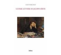 Ultime lettere di Jacopo Ortis