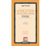 Ultime lettere di Jacopo Ortis-Poesie